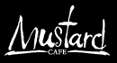 Mustard Cafe Franchise Opportunity