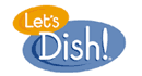 Let's Dish! Franchise Opportunity